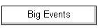 Big Events